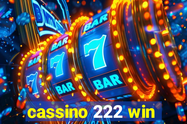 cassino 222 win